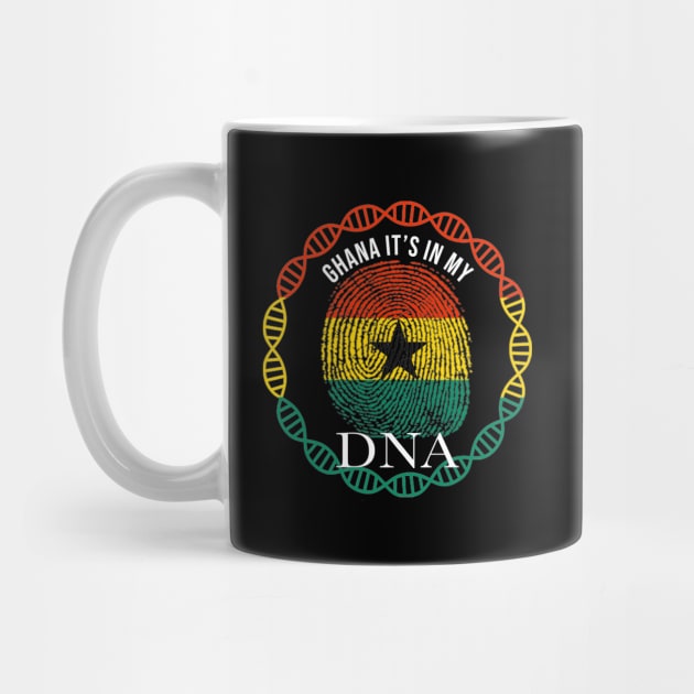 Ghana Its In My DNA - Gift for Ghanaian From Ghana by Country Flags